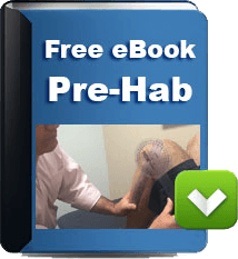 Free Pre-Hab Book How to Speed Up Recovery After Joint Replacement Surgery 2018
